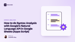 featured syntax analysis with google natural language api in google sheets