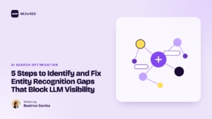 featured 5 steps to identify and fix entity recognition gaps that block llm vis