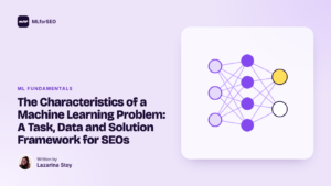 featured characteristics of a machine learning problem seo