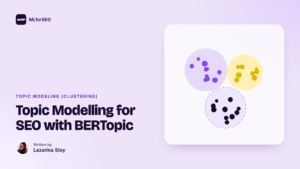 featured topic modeling for seo with bertopic