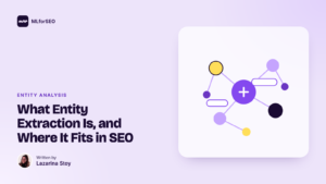 featured what entity extraction is and where it fits in seo