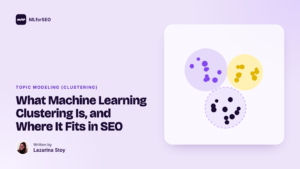 featured what ml clustering is and where it fits in seo