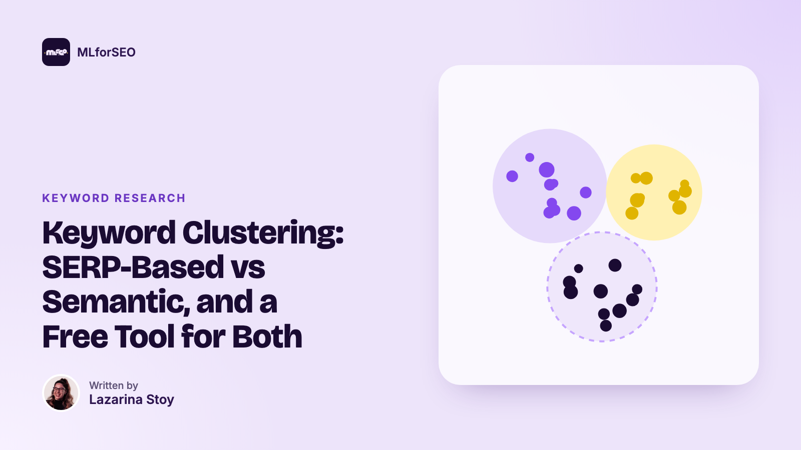 Keyword Clustering: SERP-Based vs Semantic, and a Free Tool for Both