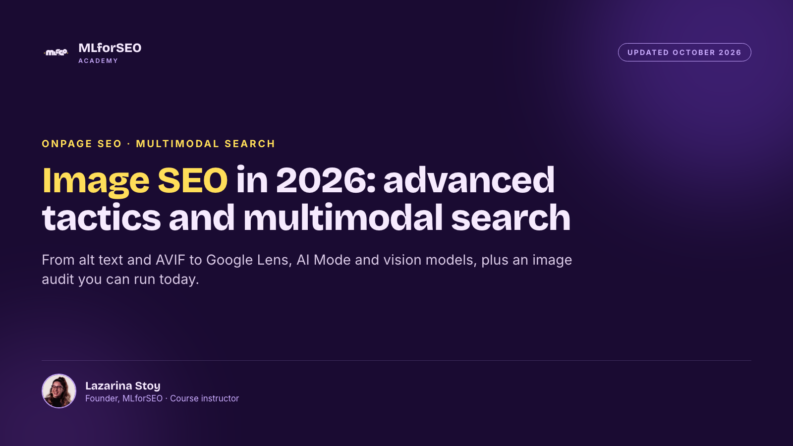 Image SEO in 2026: advanced tactics and multimodal search, updated October 2026