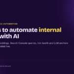 10 ways to automate internal linking with AI, updated October 2026
