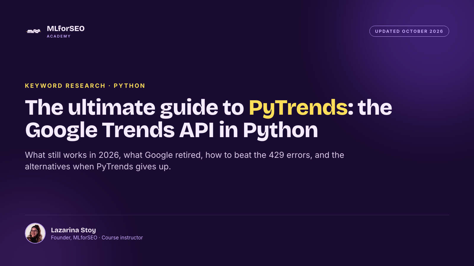 The ultimate guide to PyTrends: the Google Trends API in Python, updated October 2026