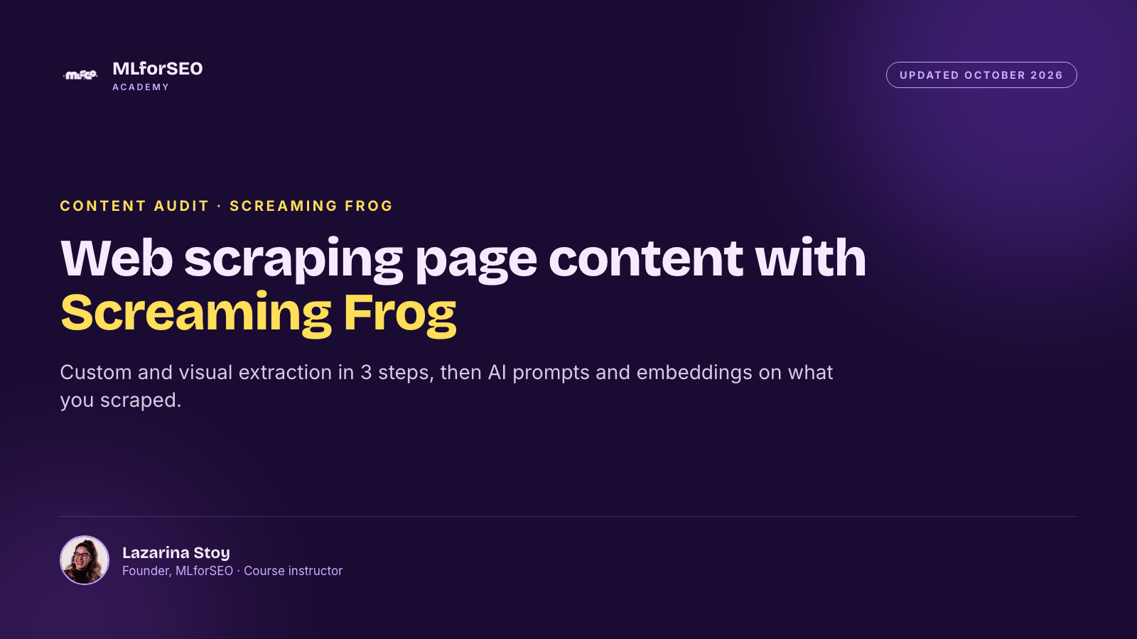 Web Scraping of Page Content in 3 Easy Steps with Screaming Frog, updated October 2026
